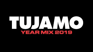 TUJAMO - YEAR MIX 2019