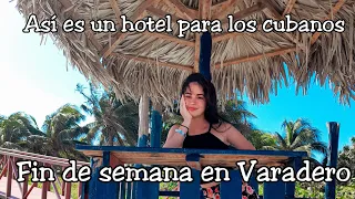 Así es un hotel barato en Varadero Cuba…| @AnitaMateu