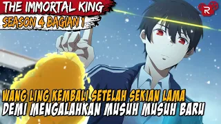 RAJA KEABADIAN YANG SANGAT OP TELAH KEMBALI - The Daily Life Of The Immortal King SEASON 4 BAGIAN 1