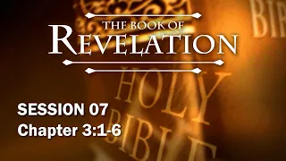 The Book of Revelation - Session 7 of 24 - A Remastered Commentary by Chuck Missler