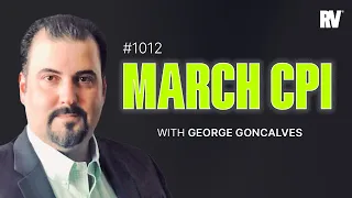 #1012 - Inflation Is Hot… Now What? | with George Goncalves