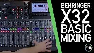 Behringer X32 - Basic Mixing 101-1 - Intro & Layout