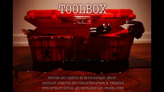 Toolbox, Horror Short Film
