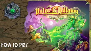 How to Play: Valor and Villainy