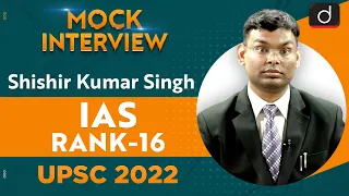 Shishir Kumar Singh, IAS, Rank-16 | UPSC CSE 2022 | English Medium  | Drishti IAS English