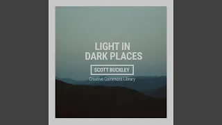 Light in Dark Places