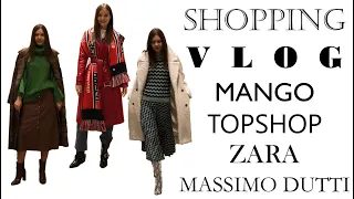 Шоппинг влог: Mango, Topshop, Massimo Dutti, Zara // Тренды осени 2018