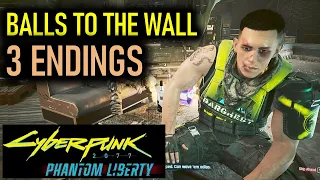 Balls to the Wall: All 3 Endings (Choices & Outcomes) | Cyberpunk 2077 Phantom Liberty