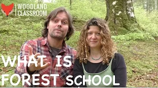 What is Forest School