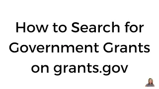 How to Search Federal Grants on grants.gov