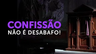 Como é que eu devo confessar os meus pecados para o sacerdote?