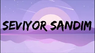 Seviyor Sandım - Nigar Muharrem Ft. Çınare Melikzade (Lyrics/Sözleri)