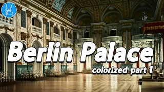 Berlin Palace - all rooms colorized 🇩🇪