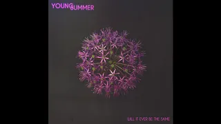 Young Summer "Will It Ever Be The Same" (Official Audio)