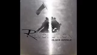 BLACK AVENUE- REVOLUTION