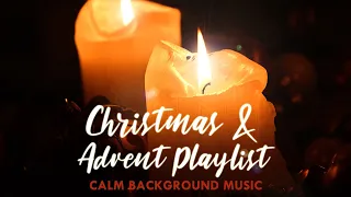 A Relaxing Playlist for Christmas & Advent 🕯️ [Piano/Guitar]