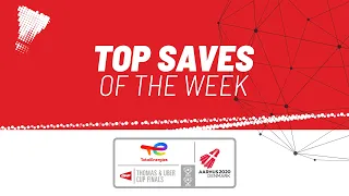 TotalEnergies BWF Thomas & Uber Cup Finals 2020 | Top Saves of the Tournament