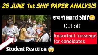 26 JUNE FIRST SHIFT PAPER ANALYSIS JEE MAINS 2022|JEE MAINS 2022 LATEST NEWS|MARKS VS PERCENTILE