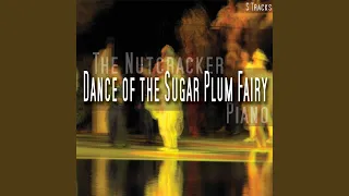 Dance of the Sugar Plum Fairy (Nutcracker)