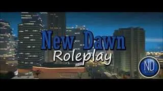 New Dawn RolePlay Official Trailer