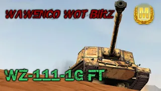 WZ-111-1G FT # 3 Masteries WOT Blitz