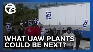What plants could next be targeted for a strike by the UAW?