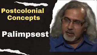 What is a Palimpsest in Postcolonialism?