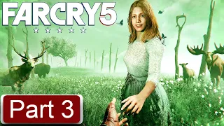 FAR CRY 5 Gameplay Walkthrough PART 3 Full Gameplay [FULL HD 1080p/60FPS PC] - No Commentary
