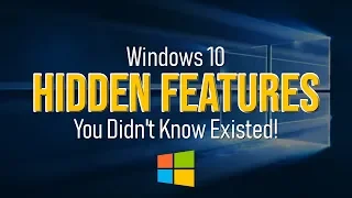 Windows 10 Hidden Features You Didn't Know Existed!