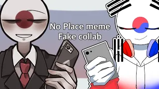 No Place | meme  // Fake collab【Countryhumans/カントリーヒューマンズ】