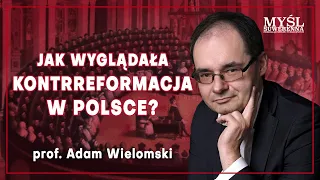 Wielomski: Kontrreformacja w Rzeczypospolitej