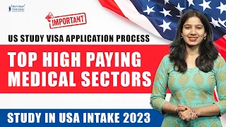 High Paying USA Medical Sectors | Top Paying Healthcare Jobs | Top Medical Courses | Study in USA