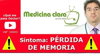 Pérdidas de memoria - Primeros síntomas - Enfermedades asociadas