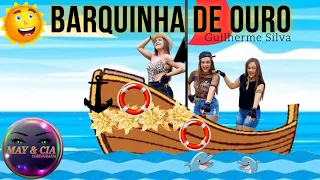 Barquinha de ouro - Guilherme Silva / May&Cia (Coreografia)