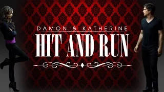 Damon & Katherine || Hit and Run [+8x16]