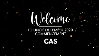 UNO College of Arts and Sciences - December 2020 Commencement