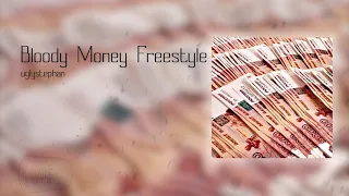 uglystephan - Bloody Money Freestyle