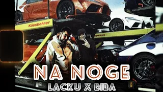 LACKU x BIBA - NA NOGE (official music video)