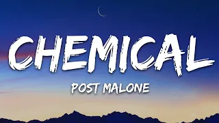 Post Malone - Chemical (Lyrics)