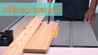 How to cut a taper on a table saw- No Jig Needed!