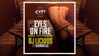 DJ Licious feat. Georgie Liz - Eyes On Fire (Radio Edit) [CYFI Recordings]