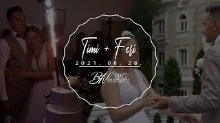 Timi + Feri   Esküvői kisfilm, összeállitás | Big Moments | 2021.08.28.    | wedding highlights