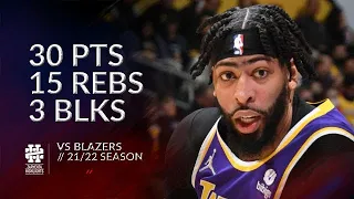 Anthony Davis 30 pts 15 rebs 3 blks vs Blazers 21/22 season