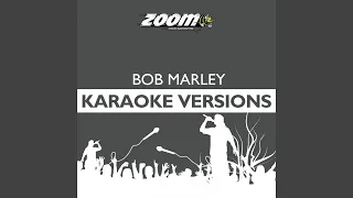 One Love People Get Ready (Karaoke Version) (Originally Performed By Bob Marley)