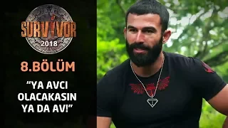 Survivor 2018 | 8. Bölüm Tanıtımı | "Survivor'ın kanunu bu! Ya avcı olacaksın ya da av"