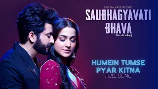 Saubhagyavati Bhava 2 - Title Song | Humein Tumse Pyaar Kitna