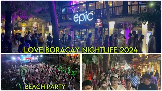 BORACAY Philippines Tonight | April 30 2024 | Nightlife Walk | Beach Party