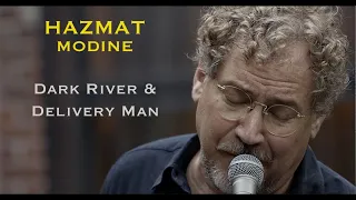 Dark River & Lonely Man by Hazmat Modine