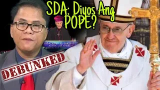 🔴 [Diyos daw ang Pope]? Sablay na propaganda ng SDA, nalantad!