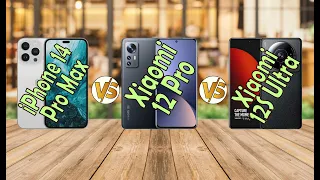 iPhone 14 Pro Max vs Xiaomi 12 Pro vs Xiaomi 12S Ultra full comparison